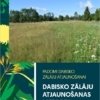 Padomi dabisko zālāju atjaunošanai “Dabisko zālāju atjaunošanas metodes”