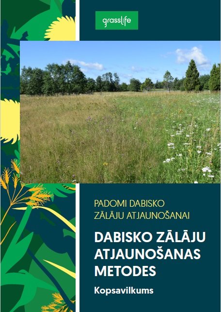 Padomi dabisko zālāju atjaunošanai “Dabisko zālāju atjaunošanas metodes”