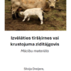 Izvēlēties tīršķirnes vai krustojuma zīdītājgovis