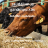 Mikotoksīni rada zaudējumus ganāmpulkos