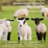Precīzo tehnoloģiju izmantošana intensīvā jēru nobarošanā
