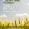 Ar inovatīvu metodi Thermoseed apstrādātu sēklu izmantošanas novērtējums un demonstrējums 2022-2025