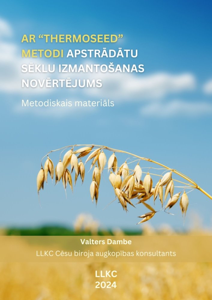 Ar “Thermoseed” metodi apstrādātu sēklu izmantošanas novērtējums 2024