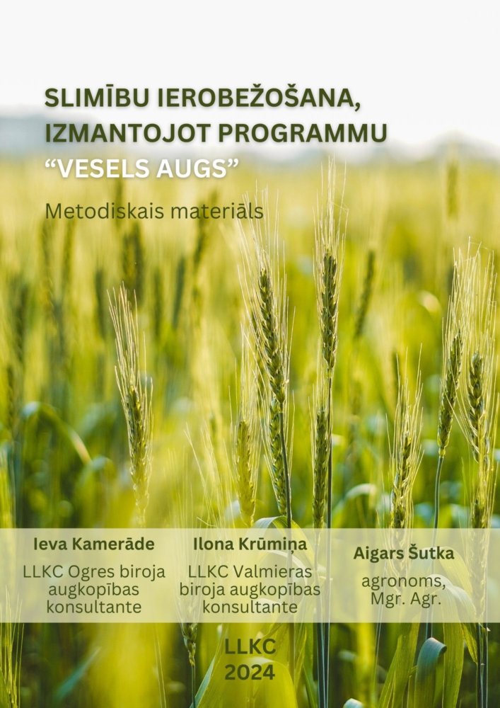 Slimību ierobežošana, izmantojot programmu “Vesels augs”