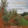 Smiltsērkšķu stādījumi piedzīvo pārbaudījumus 2023