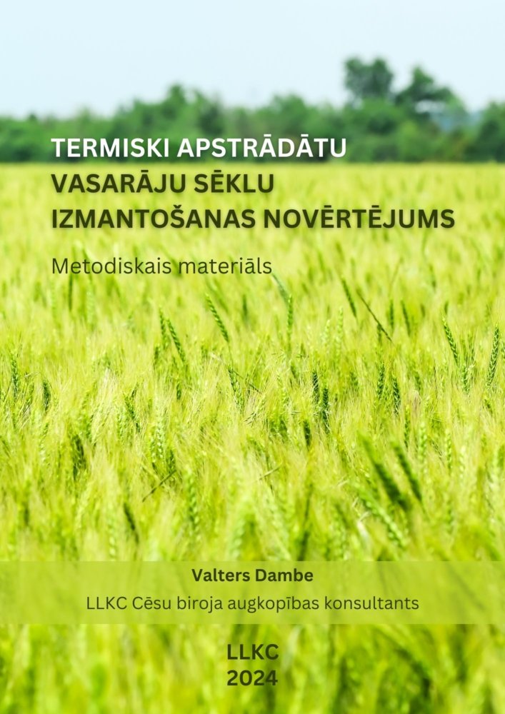 Termiski apstrādātu vasarāju sēklu izmantošanas novērtējums 2023