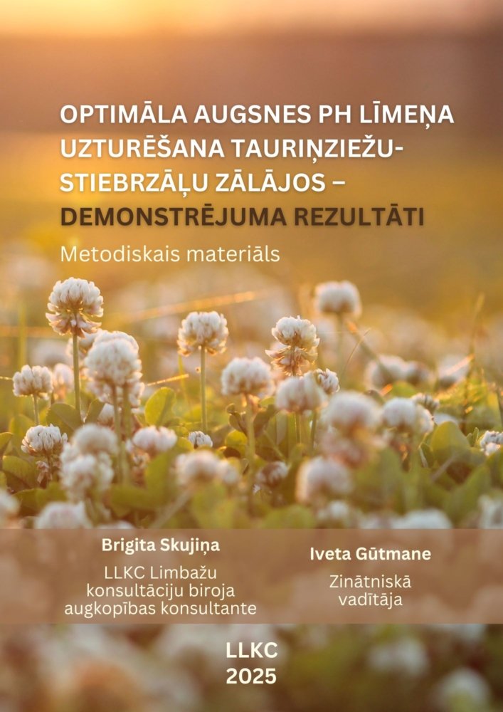 Optimāla augsnes pH līmeņa uzturēšana tauriņziežu-stiebrzāļu zālājos – demonstrējuma rezultāti 2025
